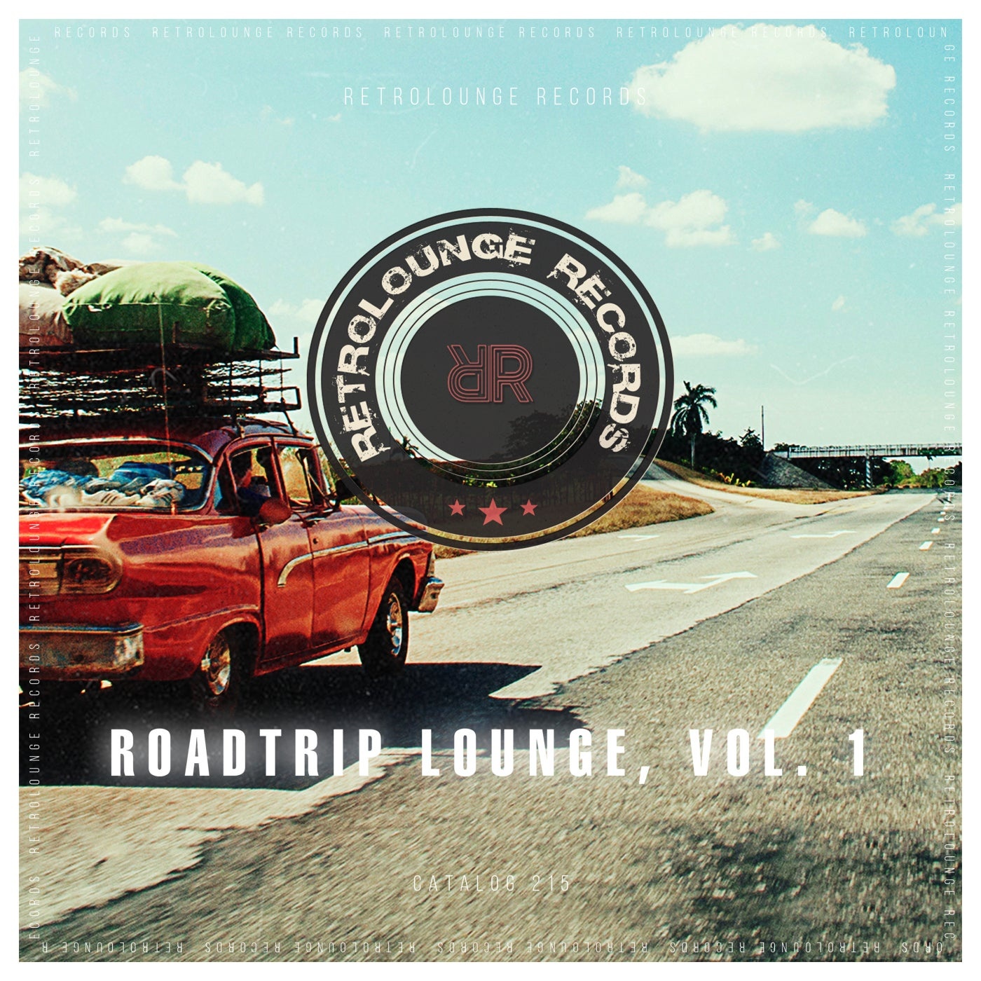VA - Roadtrip Lounge, Vol. 1 [RETRO215]